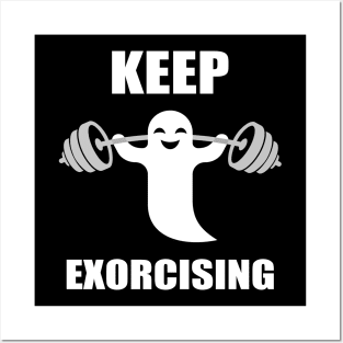 Keep Exorcising Ghost Costume For Fitness Workout Fan Posters and Art